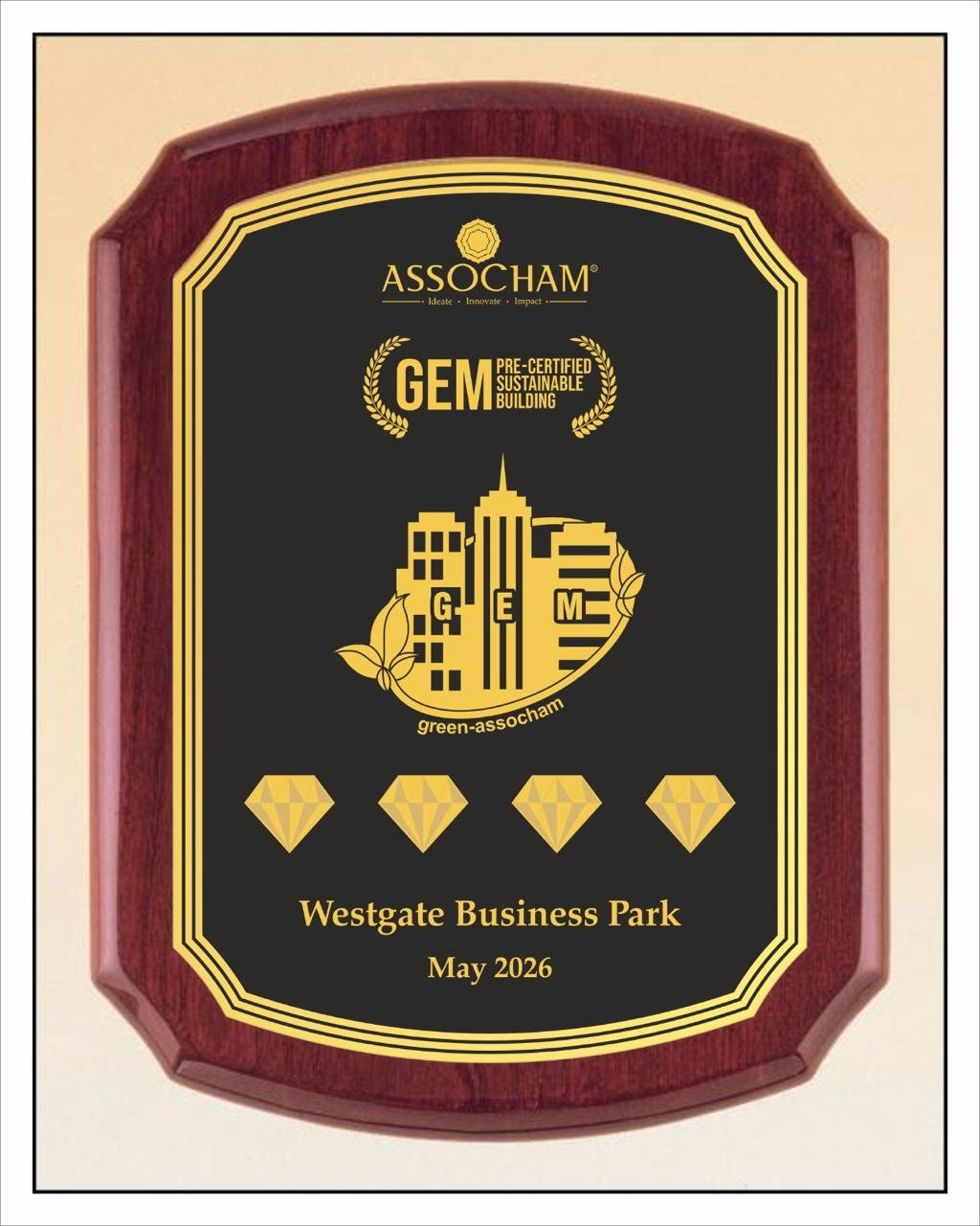 ASSOCHAM GEM Pre-Certified Sustainable Building plaque awarded to Westgate Business Park